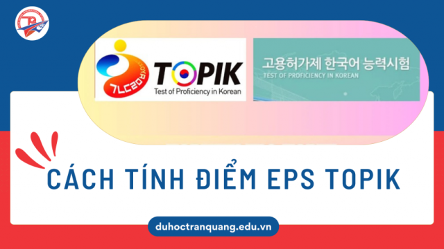 Hướng dẫn cách tính điểm EPS TOPIK đầy đủ và dễ hiểu
